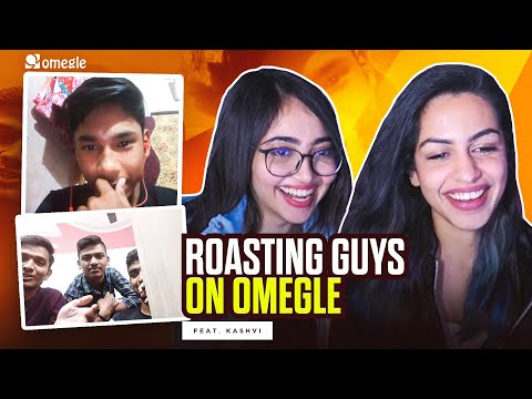 Indian Girls Roasting Guys on Omegle *GONE WRONG*  ft. @KaashPlays