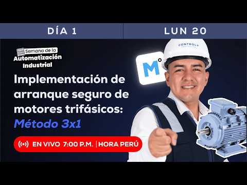 Implementación de arranque seguro de motores trifásicos: Método 3x1 | Día 01