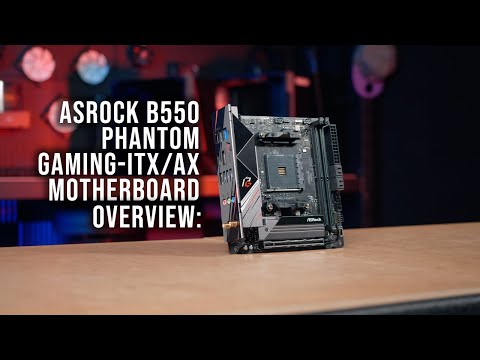 ASRock B550 Phantom Gaming-ITX/ax Motherboard Overview