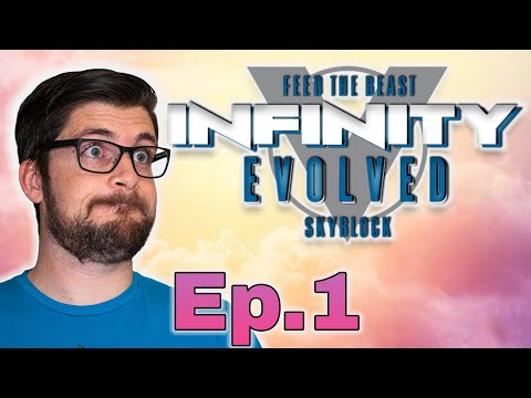 FTB: Infinity Evolved Skyblock Episode 1