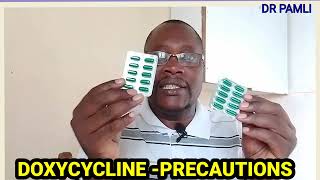 DOXYCYCLINE -PRECAUTIONS
