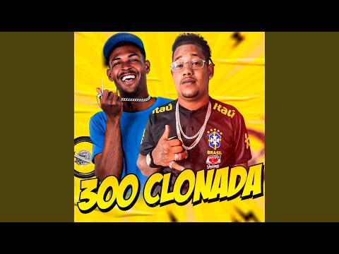 300 Clonada