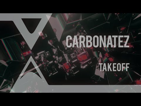 Carbonatez - Takeoff
