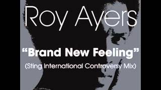 ROY AYERS brand new feeling (Sting International Controversy Mix)