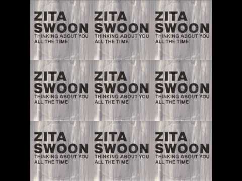 Thinking About You All the Time - Zita Swoon