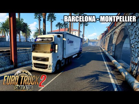 EURO TRUCK SIMULATOR 2 // BARCELONA - MONTPELLIER