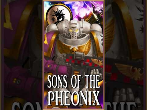SONS OF THE PHOENIX - Lurid Crusaders | Warhammer 40k Lore