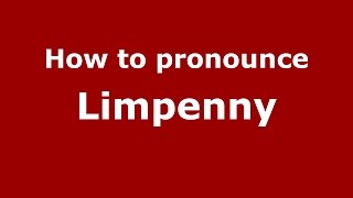 How to pronounce Limpenny