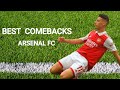 Arsenal best comebacks this season