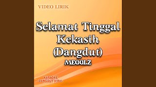 Download lagu Selamat Tinggal Kekasih (Dangdut) mp3