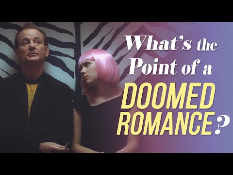 Lost in Translation - What's the Point of a Doomed Romance? | Video Essay