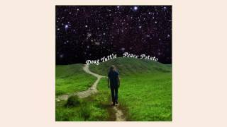 Doug Tuttle - Only In A Dream