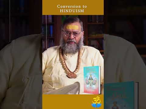 Hinduism and Conversion | Why Are Entry Doors Closed?