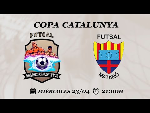 Barceloneta Futsal - Mataró FS (Temporada 2024-25 - Copa Catalunya)