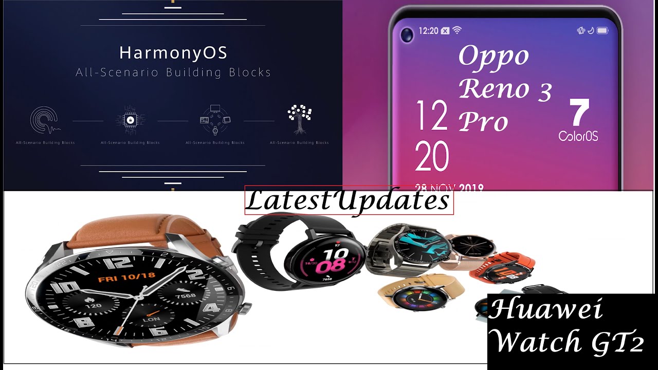 Latest Technology News || Hauwei Latest Watch GT2, Oppo REno 3 Pro, Huawei Harmony OS