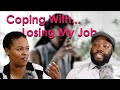 How To Cope With Losing Your Job │ Thami Netha