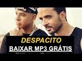 Luis Fonsi - Despacito ft. Daddy Yankee Download mp3 Luis Fonsi - Despacito ft. Daddy Yankee Download mp3