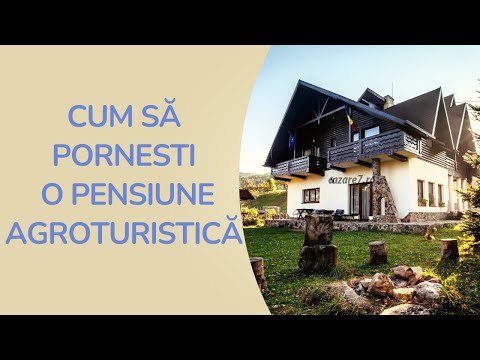 Cum să pornești o pensiune agroturistică: Ghid complet 2025