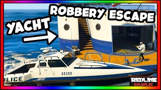 STORE ROBBERY YACHT ESCAPE!! | RedlineRP EP.7