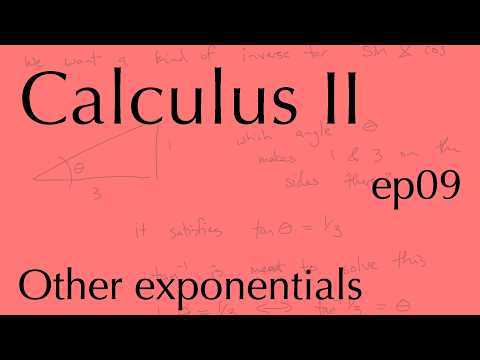 Calculus II ep09: Other exponential functions (Sep 28, 2026)