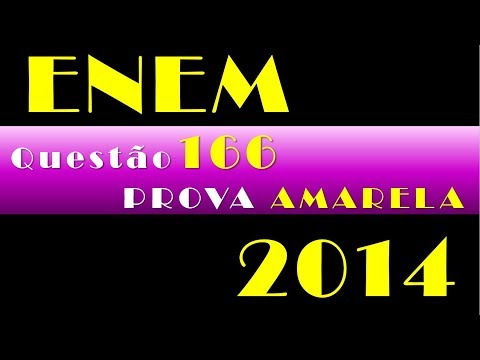 Enem 2014   Questão 166   Prova Amarela
