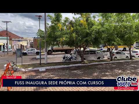 BARIRI: INAUGURAÇÃO SEDE DO FUNDO SOCIAL