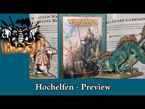 Die Kinder Ulthuans! Hochelfen - Neuheiten, Arcane Journal  - LD3 [Warhammer The Old World]
