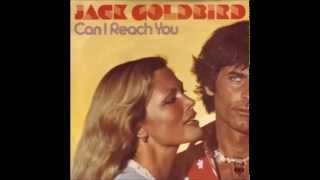 Can I Reach You - JACK GOLDBIRD