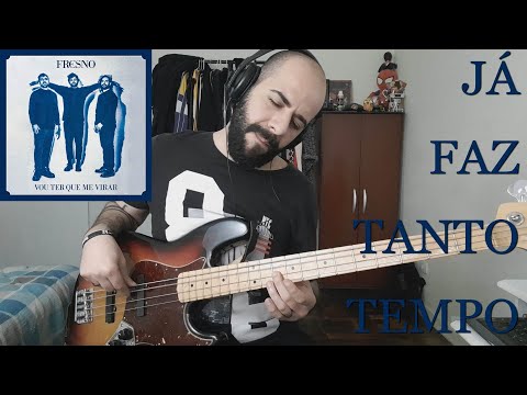 Já Faz Tanto Tempo (Fresno feat. Lulu Santos) BASS COVER