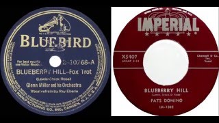 Glenn Miller and his Orchestra - Blueberry Hill vs Fats Domino - Blueberry Hill