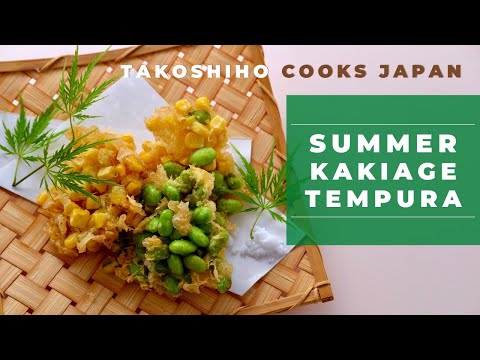 [ASMR] SUMMER KAKIAGE TEMPURA | CORN & EDAMAME | SUMMER |  Takoshiho Cooks Japan