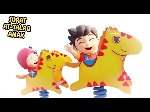 Murottal Anak Merdu Surat At Talaq Animasi Kartun Anak Lucu