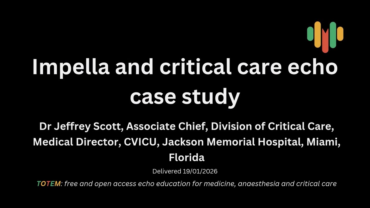Impella and focused echo case study with Dr Jeff Scott