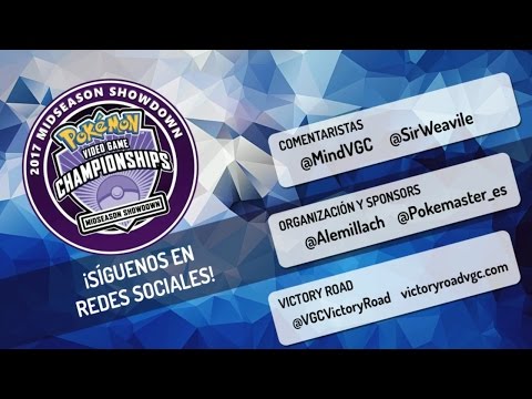 BARCELONA MIDSEASON SHOWDOWN VGC'17 ▶ TOP4 & FINALS
