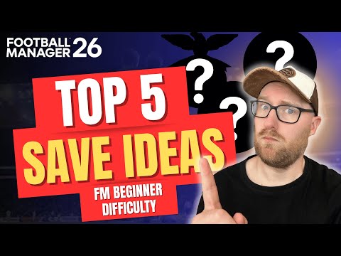 TOP 5 Save Ideas in FM26 For BEGINNERS (Perfect First Clubs!)