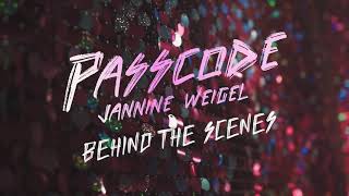 'Passcode' (Behind the Scenes)