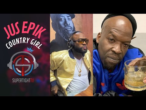 JUS EPIK SHARES HIS STORY OF THE MAKING OF "COUNTRY GIRL"+BEATING CANCER+THE REMIX WITH MONEY WATERS