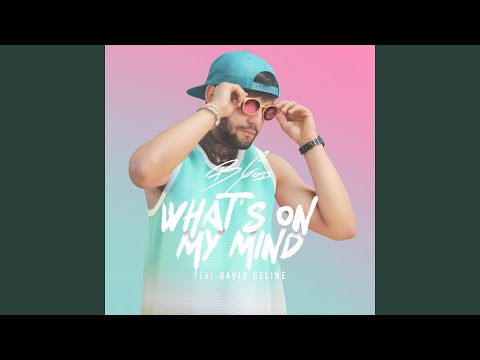 What's on My Mind (feat. David Celine) (Extended Mix)