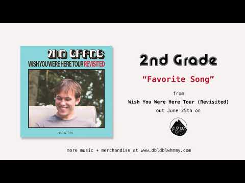 2nd Grade - Favorite Song (Official Audio)