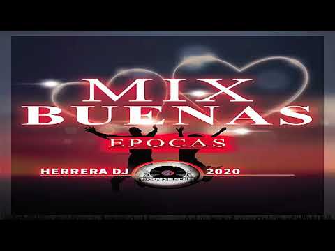 Mix Buenas Epocas (Herrera Dj) - Versiones Musicales