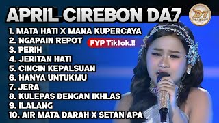 Download lagu kumpulan lagu APRIL CIREBON DA7 FULL ALBUM TERBARU FYP TIKTOK ‼️ ngapain repot - mana kupercaya  mp3