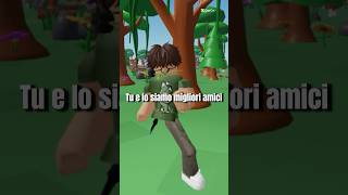 RICORDATI!!😂#roblox #ita #miglioriamici #perte