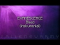 Evanescence - Bleed (Instrumental) 