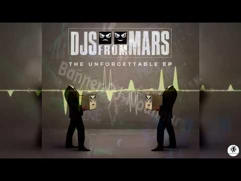 Djs From Mars - The Unforgettable Ep (Bootleg pack)