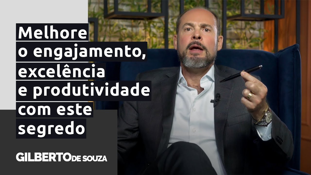 O segredo para alcançar engajamento, excelência e produtividade nas organizações