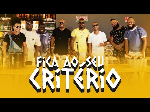 Vem que é Samba - Fica ao Seu Critério