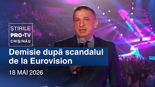 Știrile PRO TV (ORA 17:00) | DEMISE DUPĂ SCANDALUL DE LA EUROVISION | Moldova