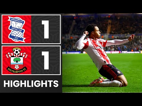 ARCHER AT THE BLUES 🏹  Highlights: Birmingham City 1-1 Southampton