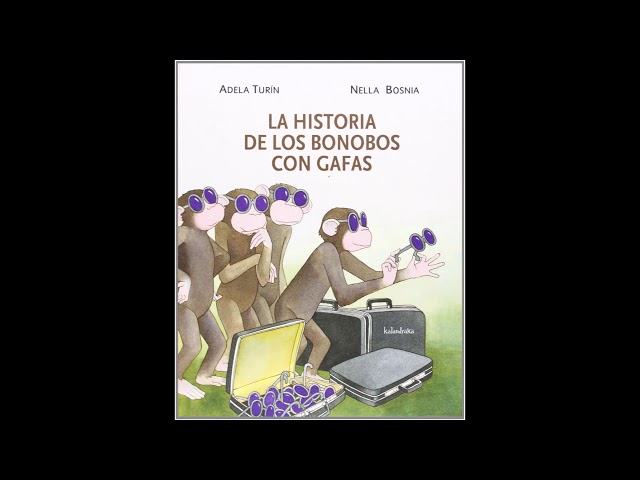 Vídeo relacionado con La historia de los bonobos con gafas (libros para soñar)