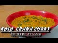 kala chana curry recipe I kala chana recipe I curry recipe I The home kitchen